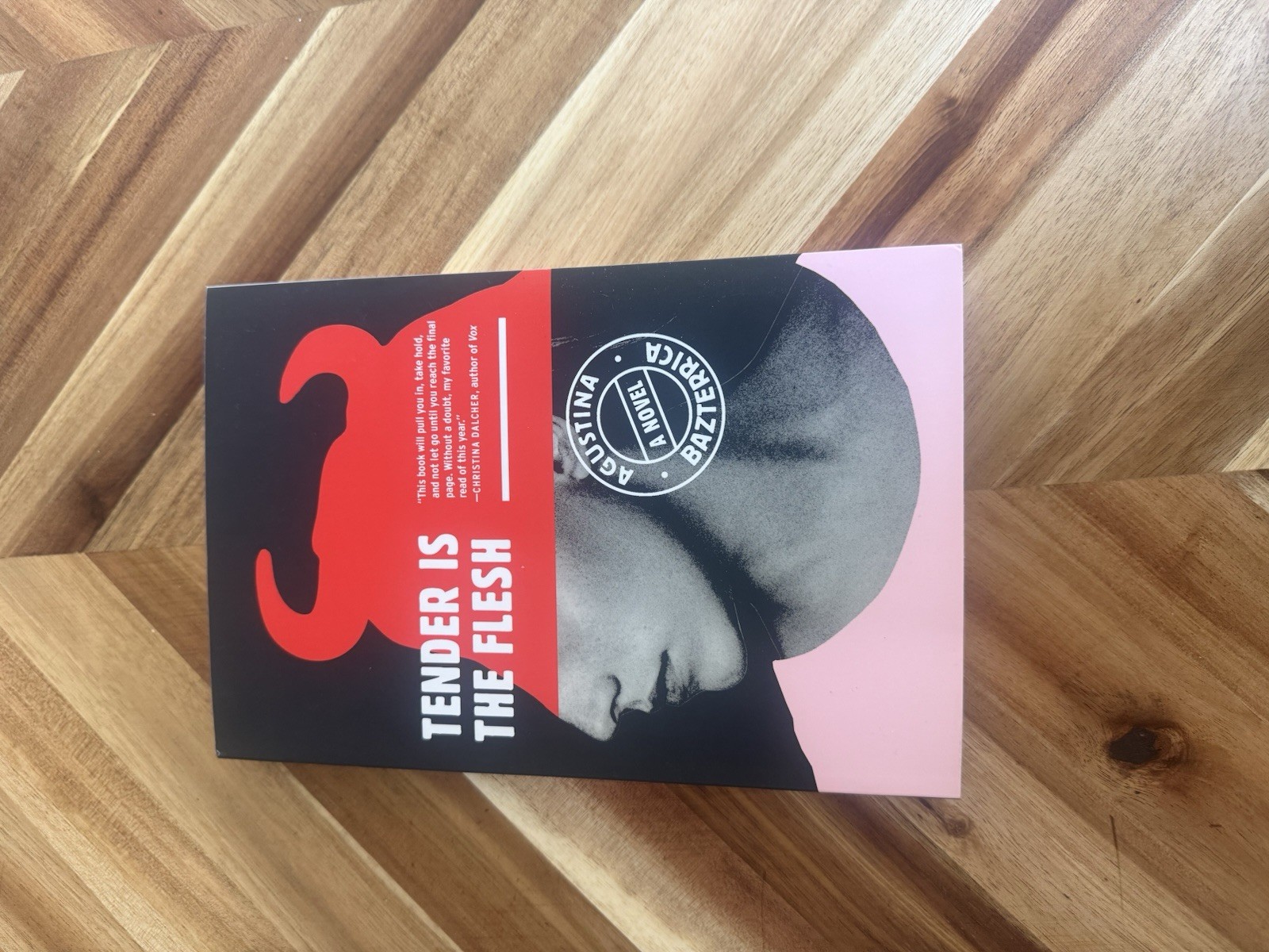 Tender Is the Flesh by Agustina Bazterrica (2020, Trade Paperback)