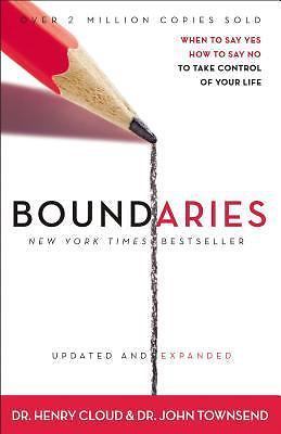 Boundaries : When to Say Yes, How to Say No to Take Control of Your Life by…