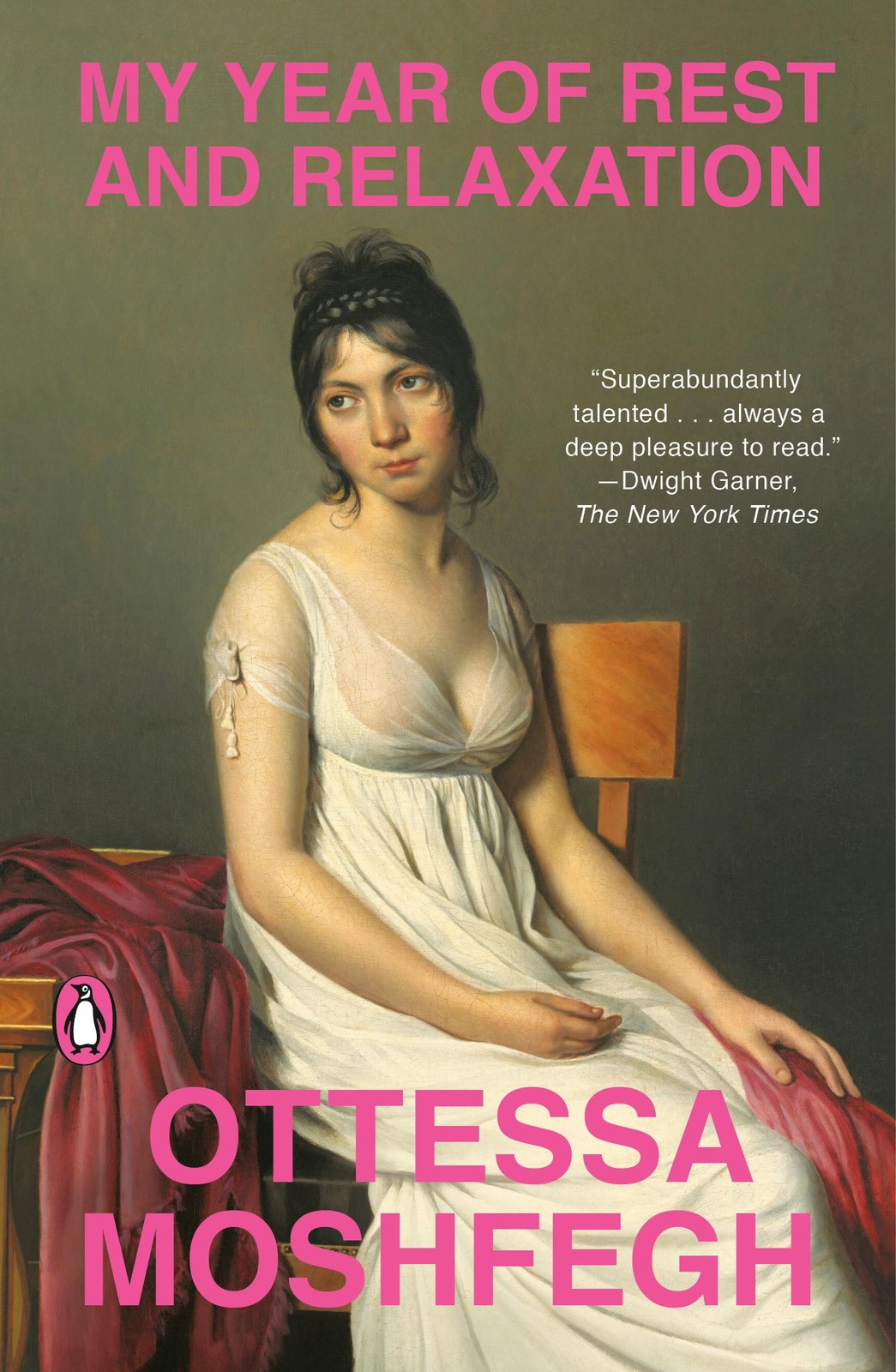 My Year of Rest and Relaxation: A Novel – paperback Moshfegh, Ottessa