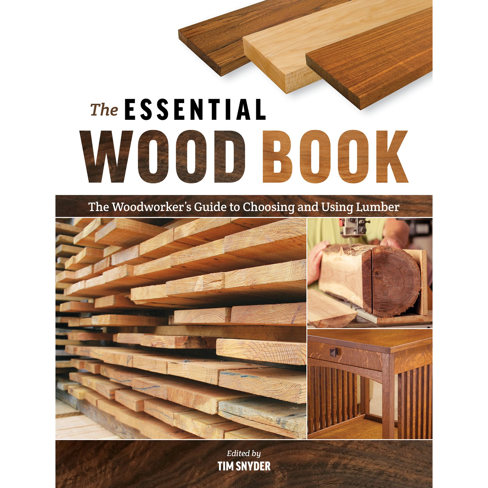 Cedar Lane Press The Essential Wood Book – Softcover – 216 pages – ISBN: 9781950