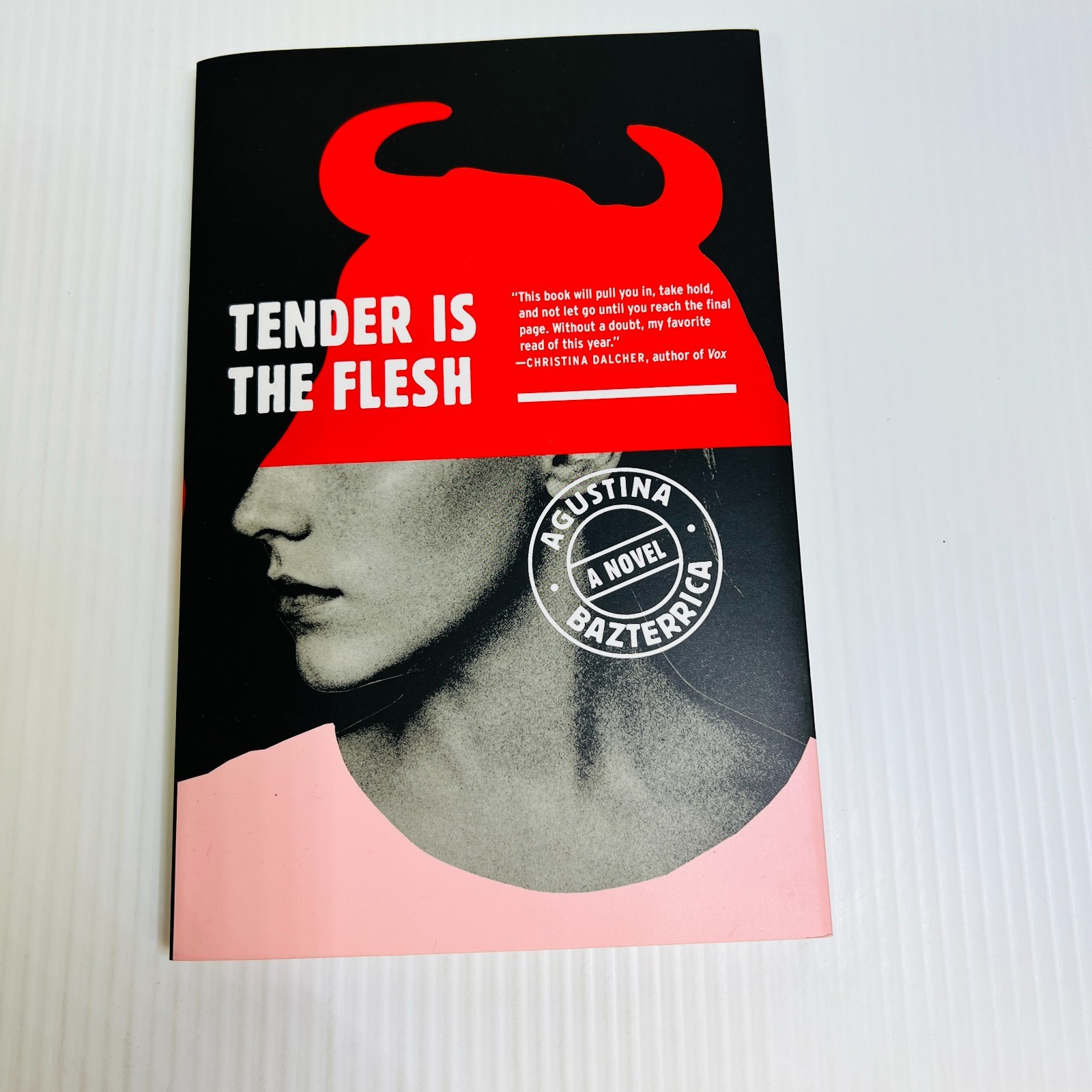 Tender Is the Flesh by Agustina Bazterrica