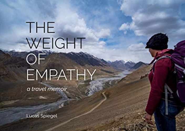 The Weight of Empathy – Paperback, by Lucas Spiegel – Very Good
