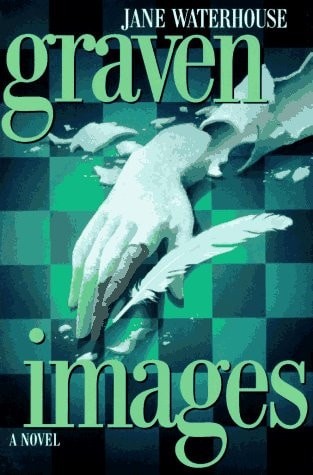 Graven Images, Waterhouse, Jane, Good Book