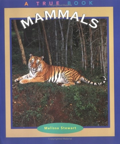 Mammals (True Books: Animals) – GOOD