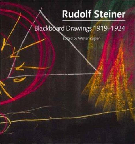 Blackboard Drawings, 1919–1924 – paperback, 1855841525, Rudolf Steiner