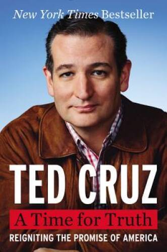 A Time for Truth: Reigniting the Promise of America – Hardcover – ACCEPTABLE