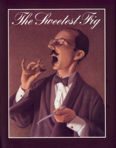 The Sweetest Fig – Hardcover By Van Allsburg, Chris – VERY GOOD