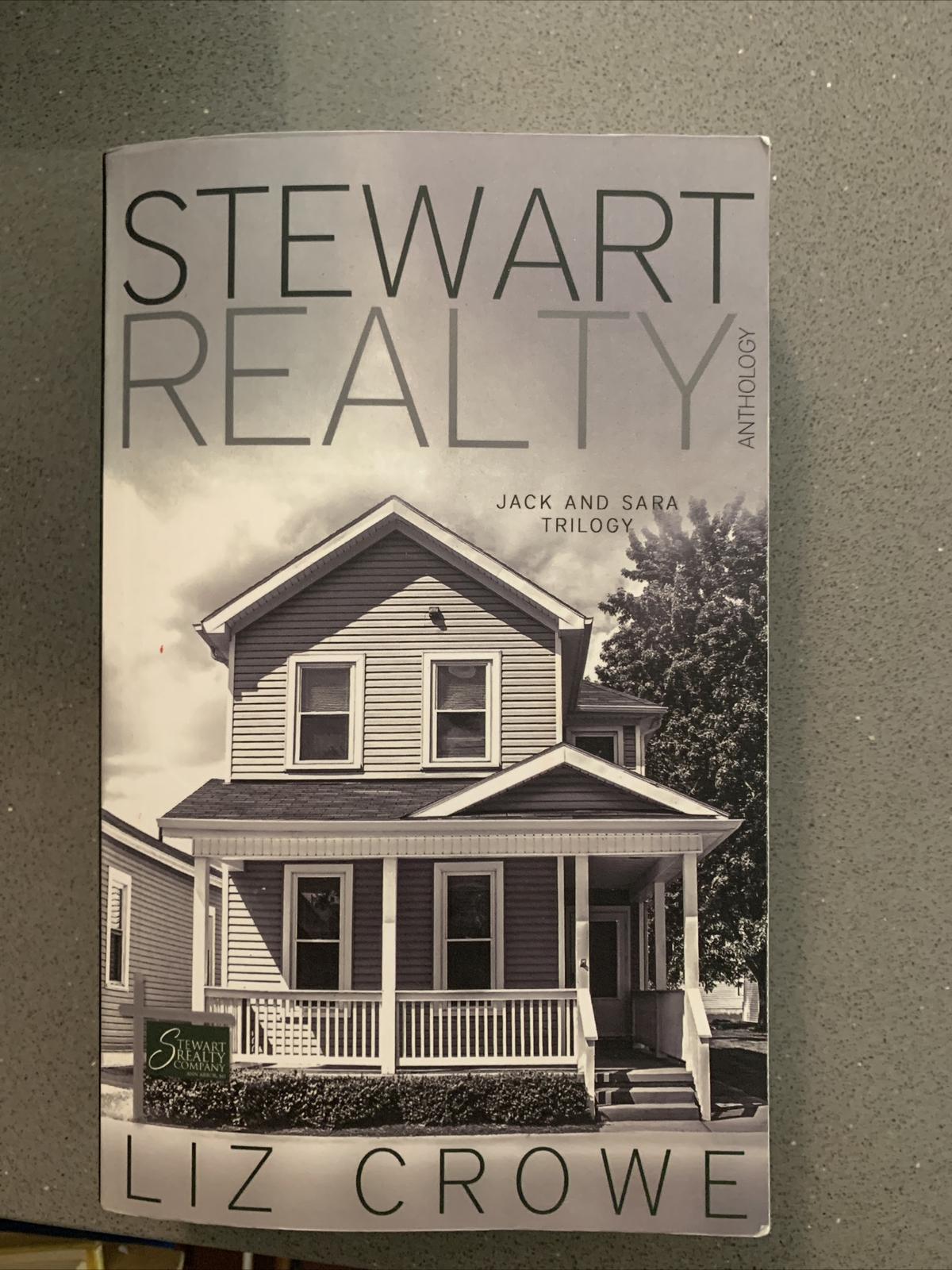 Stewart Realty Jack And Sara Trilogy PB by Liz Crowe 2014 SIGNED HTF