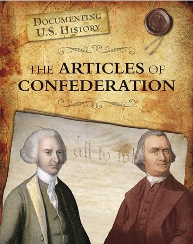 The Articles of Confederation (Docum…, Sonneborn, Liz