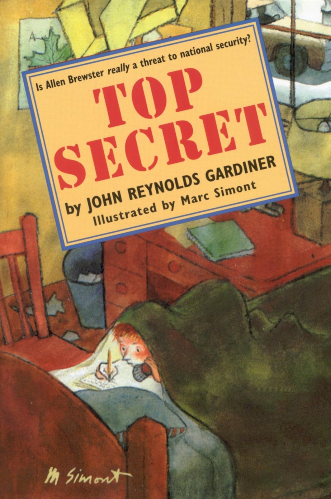 Top Secret – paperback Gardiner, John Reynolds|Simont, Marc