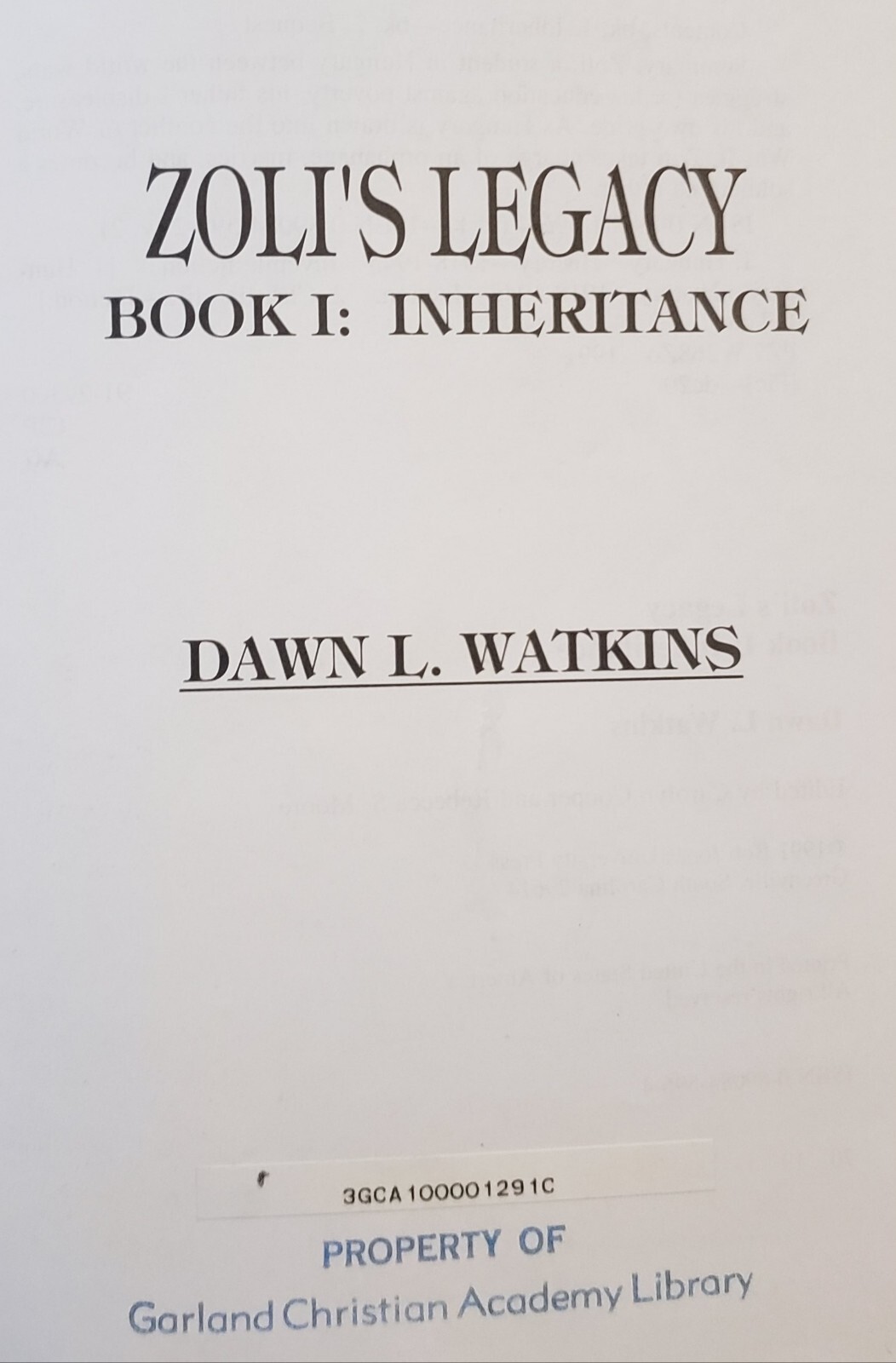 Zoli’s Legacy Bk #1 & 2: Inheritance & Bequest, Dawn L.Watkins 1991 Pb Laminated