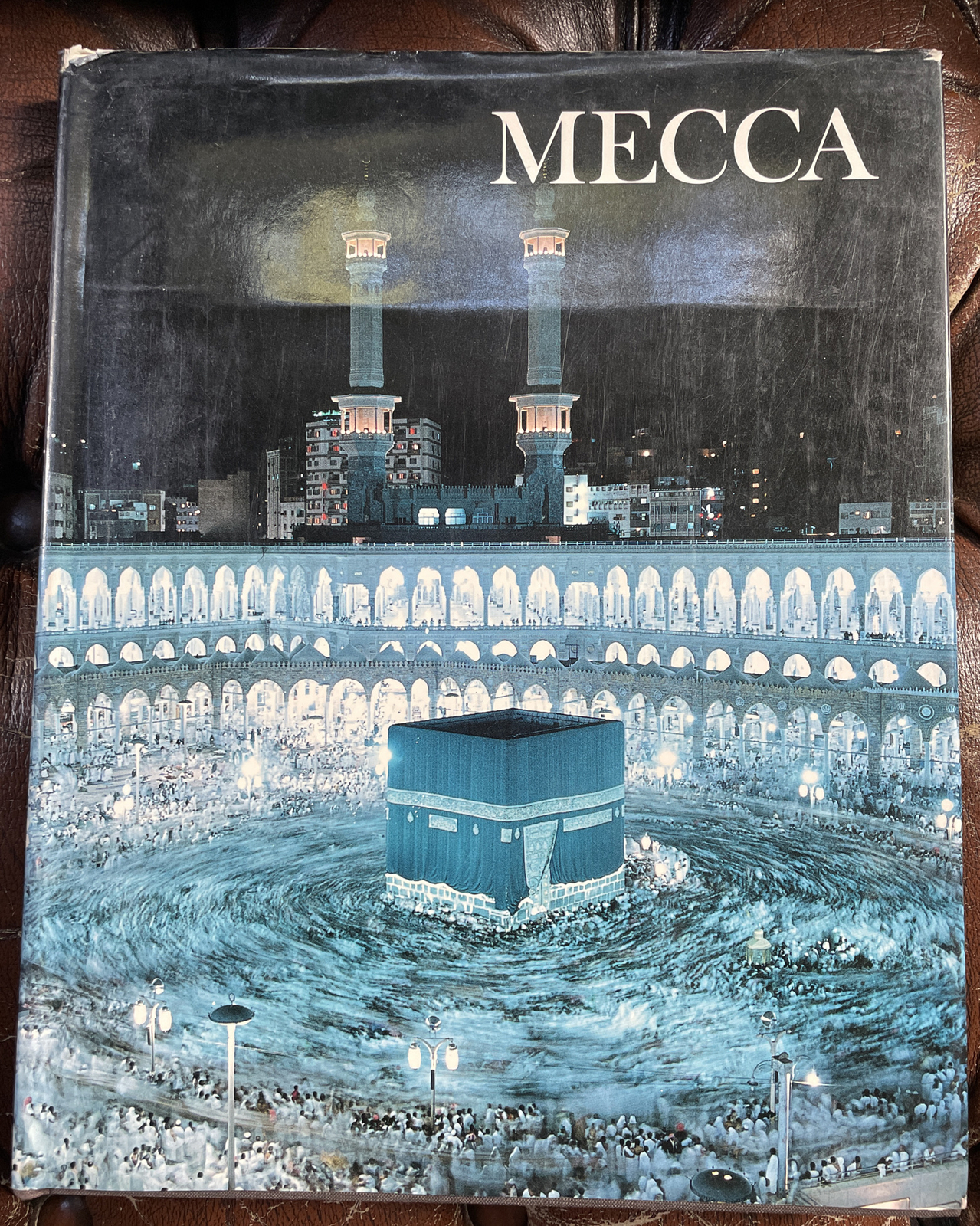 MECCA By Desmond Stirling Stewart – Hardcover