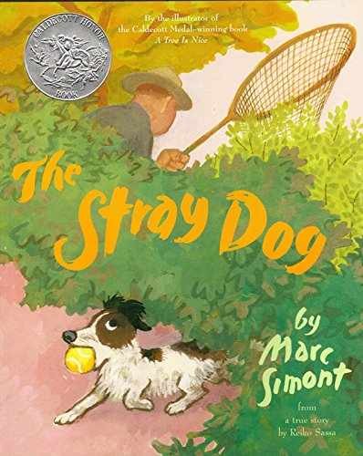 The Stray Dog: A Caldecott Honor Award – Paperback, by Simont Marc – Very Good