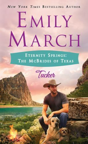 Tucker: Eternity Springs: The McBrides of- 9781250314932, Emily March, paperback