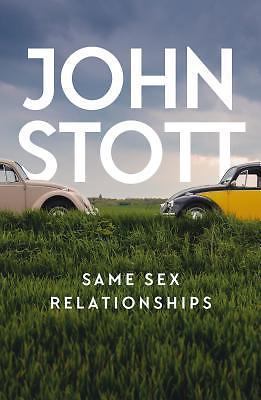 Same Sex Relationships – 1784982652, perfect paperback, John Stott