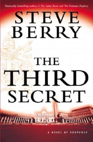 The Third Secret: A Novel of Suspense – Hardcover By Steve Berry – GOOD