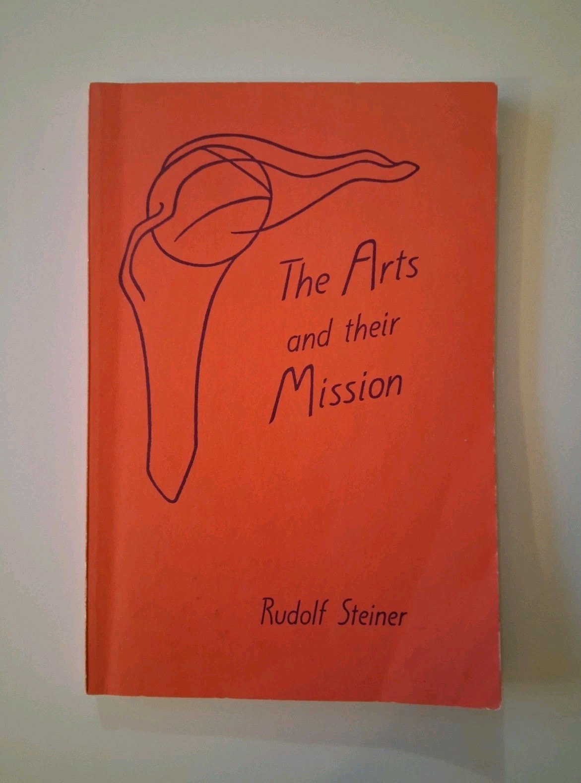 Arts and Their Mission by Rudolf Steiner (Paperback, 2nd Printing, 1986)