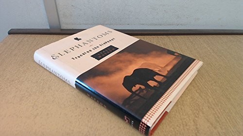 Elephantoms – Tracking the Elephant, Watson, Lyall