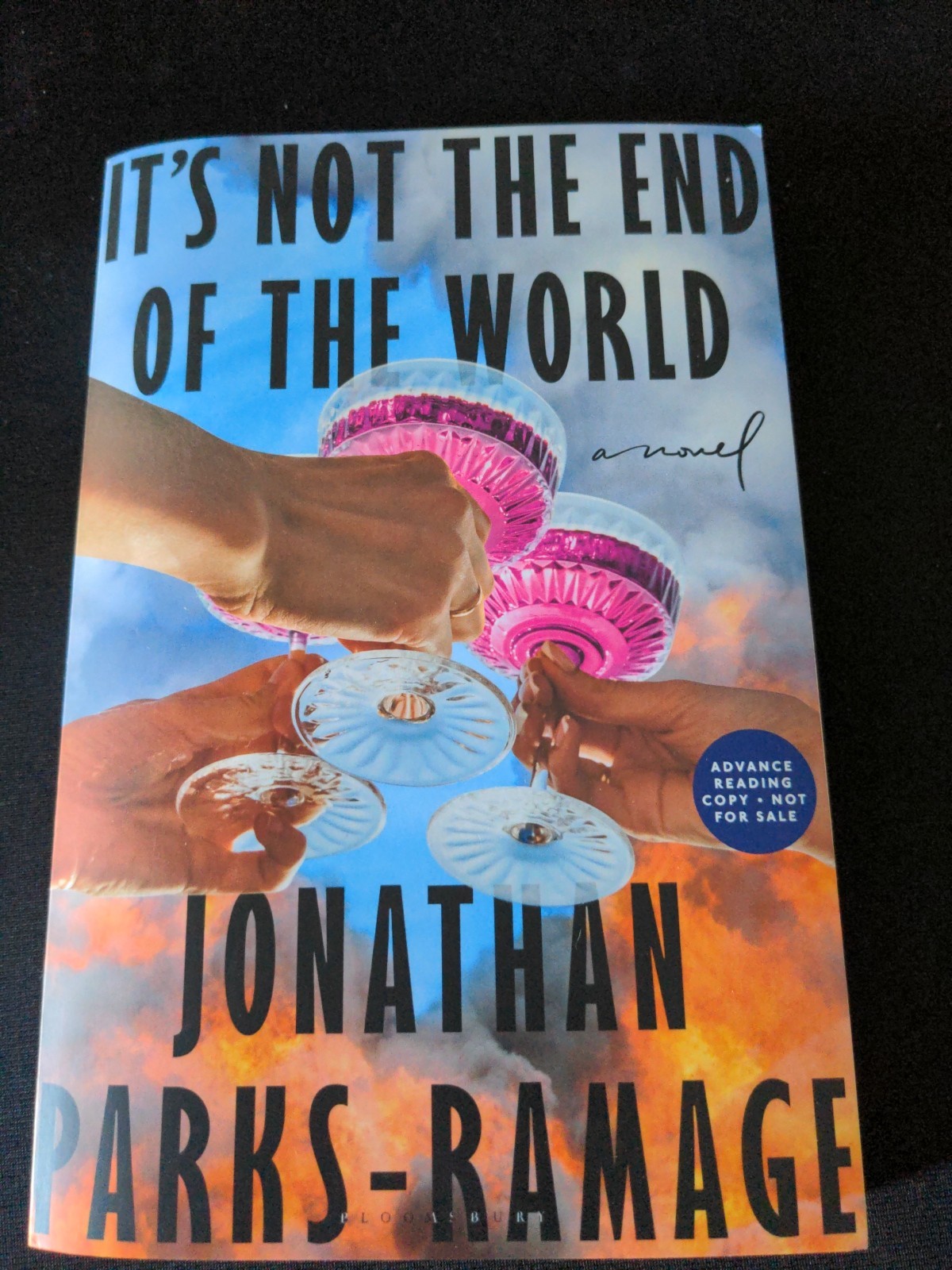 Uncorrected Proof It’s Not the End of the World l by Jonathan Parks-Ramage 2025