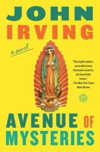 Avenue of Mysteries – Paperback By Irving, John – GOOD