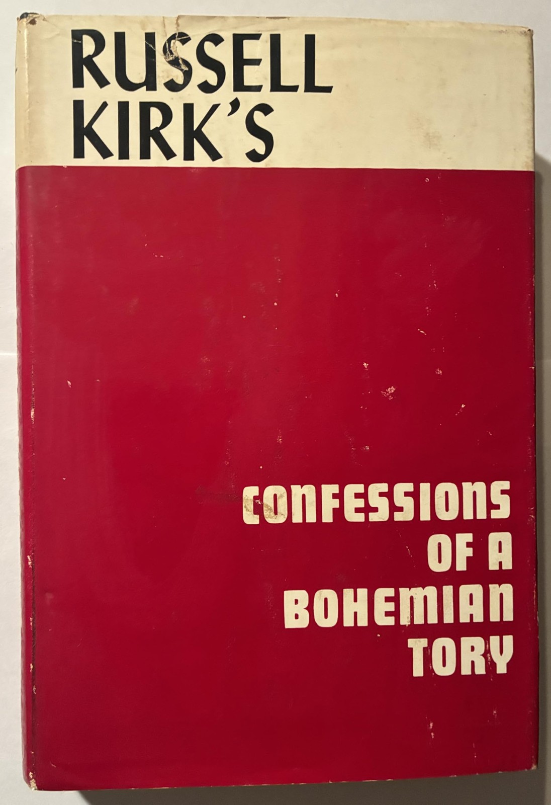 Confessions of a Bohemian Tory: Russell Kirk – First Edition 1963