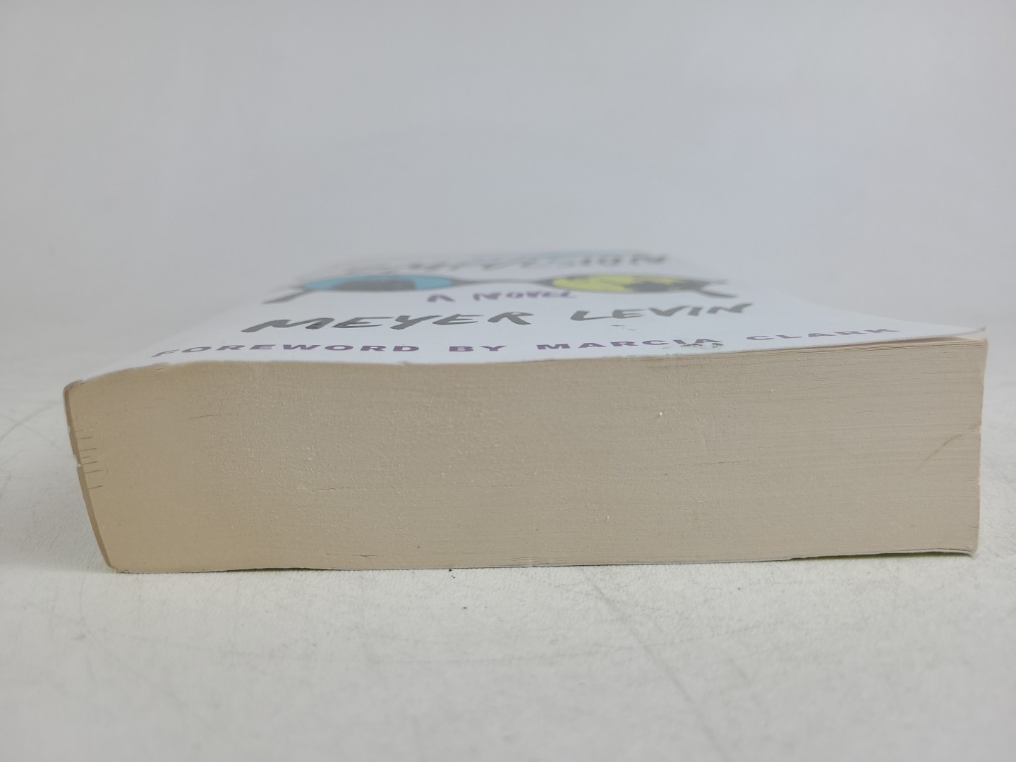 Compulsion : A Novel Meyer Levin Advance Review Copy Paperback 2014 Fig Tree