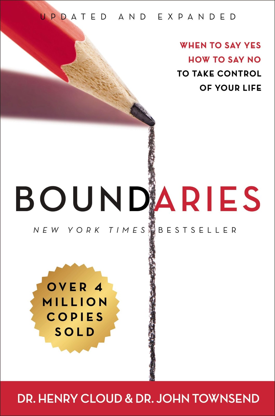 Boundaries Updated and Expanded Edition When to Say Yes, How to Say No To Tak…