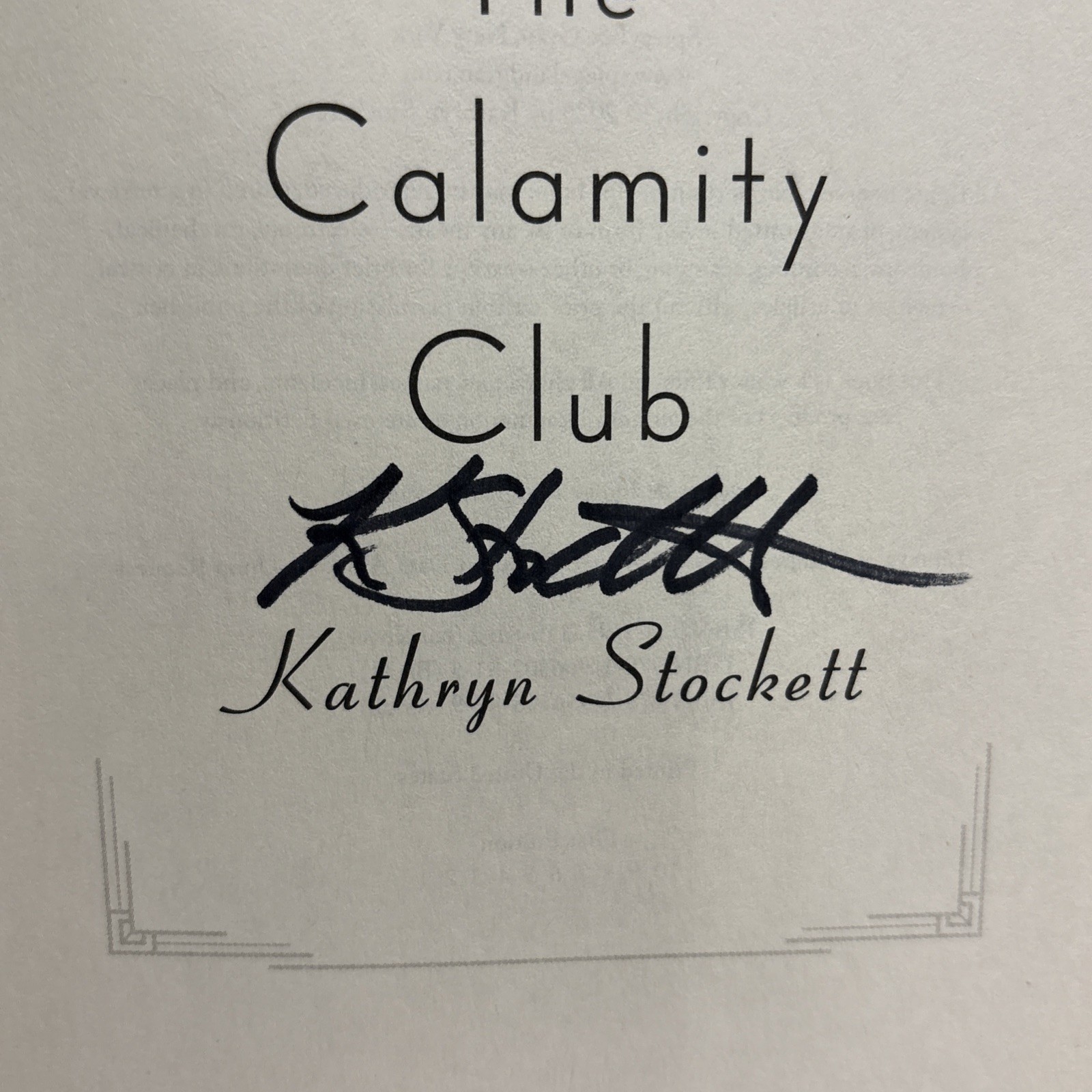 The Calamity Club by Kathryn Stockett /SIGNED, FIRST EDITION/FIRST PRINTING 2026