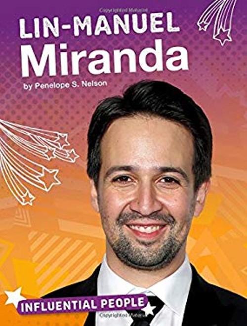 Lin-Manuel Miranda Library Binding Penelope S. Nelson