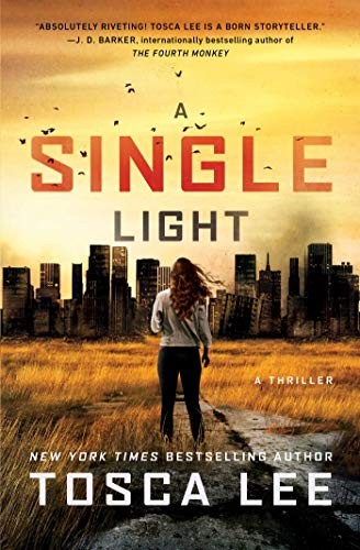 A SINGLE LIGHT: A THRILLER (2) (THE LINE BETWEEN) By Tosca Lee *Mint Condition*