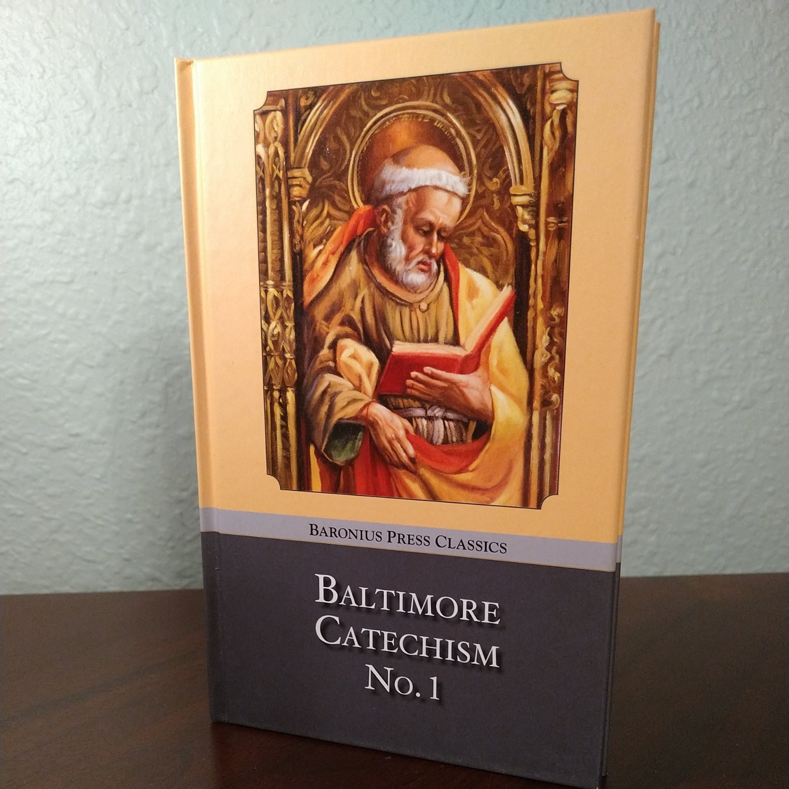 Baltimore Catechism No. 1 (Hardcover, Baronius Press, 2013)