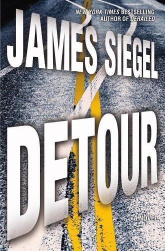 Detour: A Novel by James Siegel