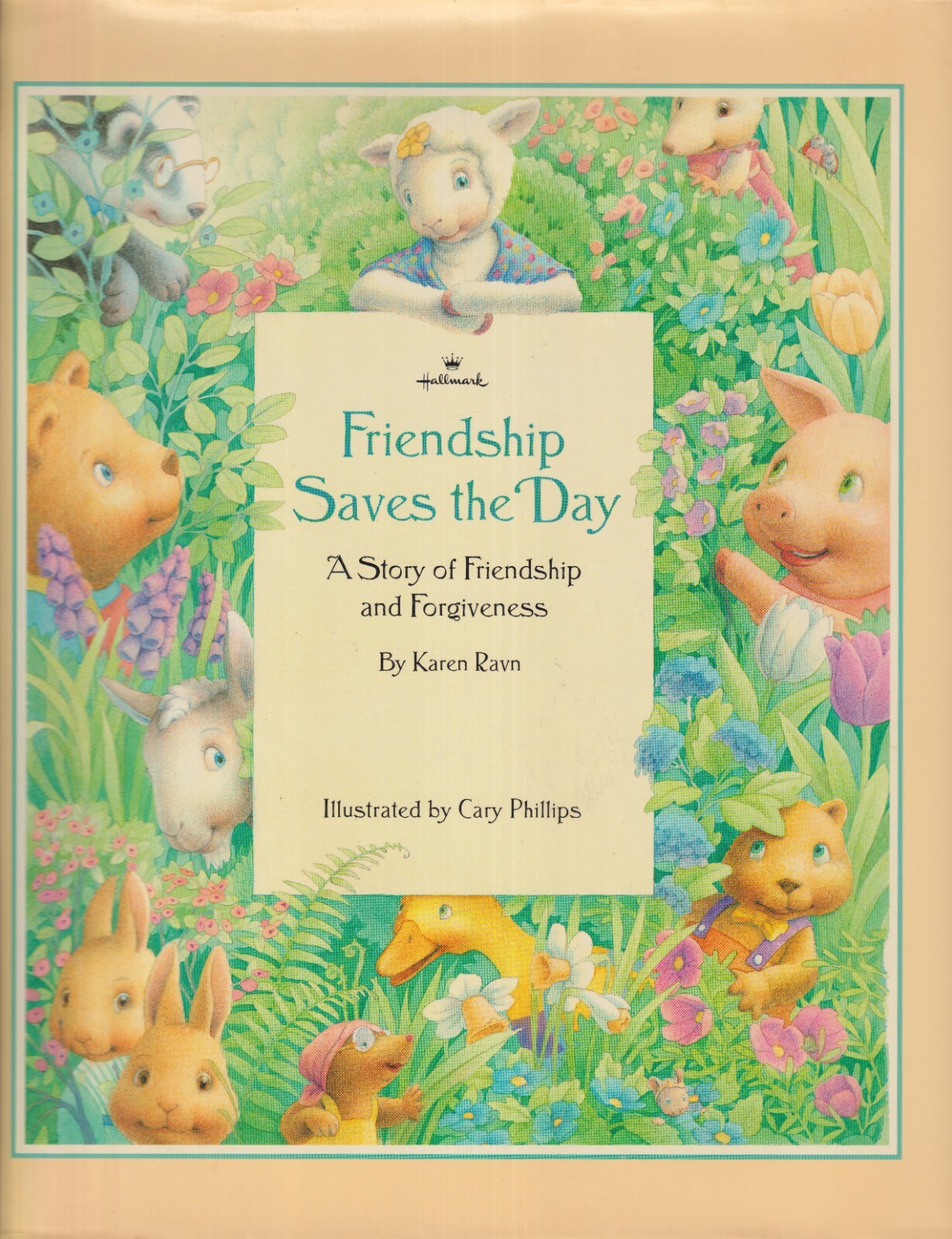 Friendship Saves The Day (Hardcover: Children’s Picture Book, Ages 4-12) 1998