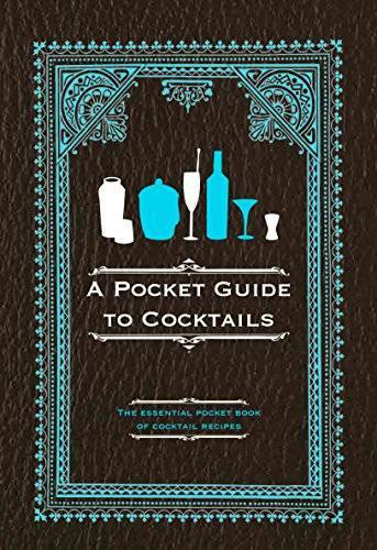 A Pocket Guide to Cocktails – Hardcover By Parragon Books – GOOD