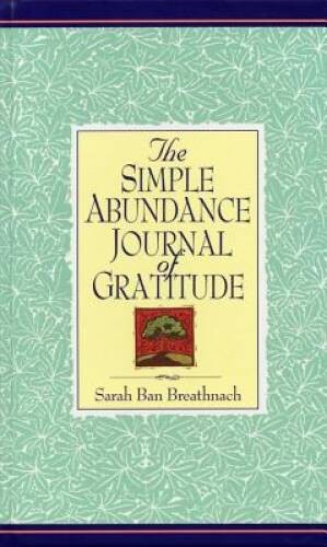 The Simple Abundance Journal of Gratitude – Hardcover – GOOD