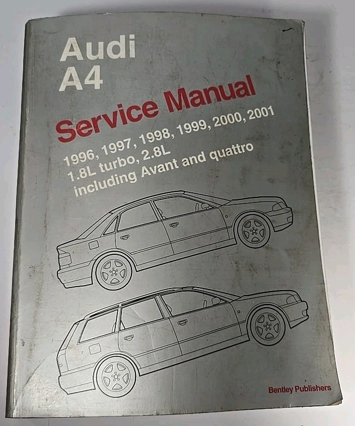 Bentley Publisher Audi A4 Service Manual 1996-2001 1.8 And 2.8