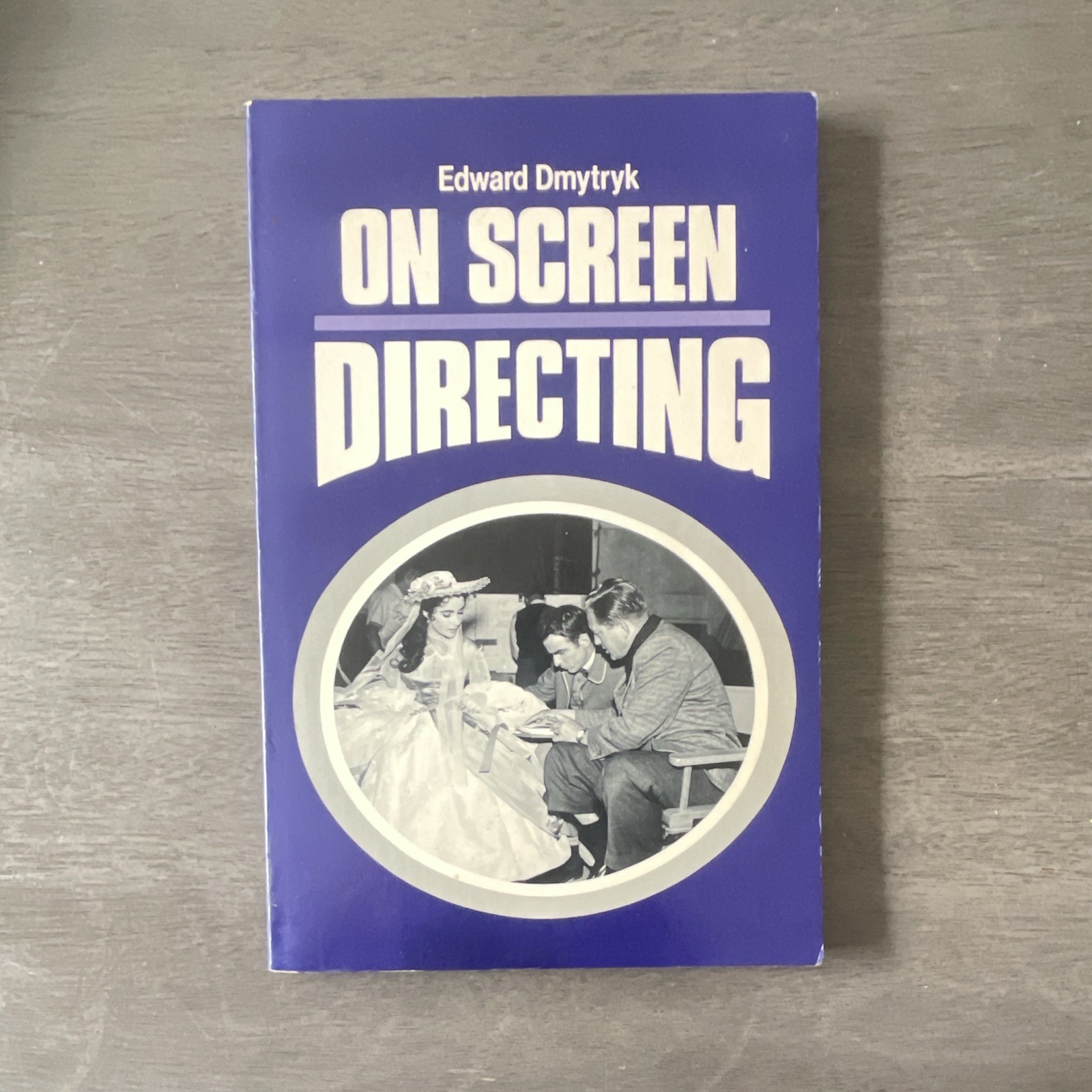 Edward Dmytryk On Screen Directing, Paperback Nonfiction Film Direction