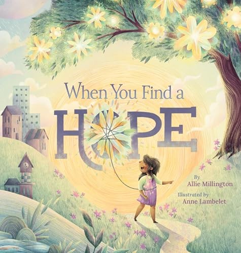 When You Find a Hope, Millington, Allie
