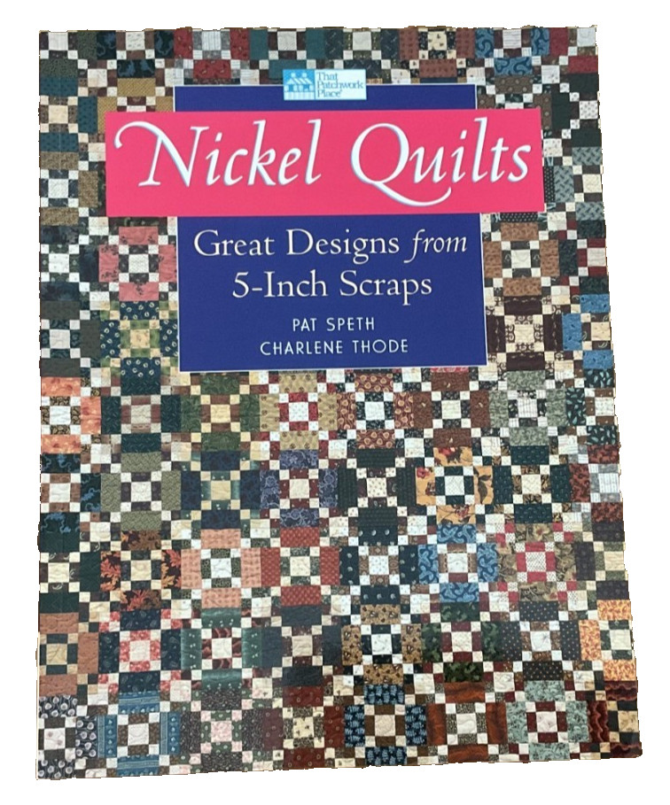 Nickel Quilts Print on Demand Edition by Speth, Pat; Thode, Charlene – New