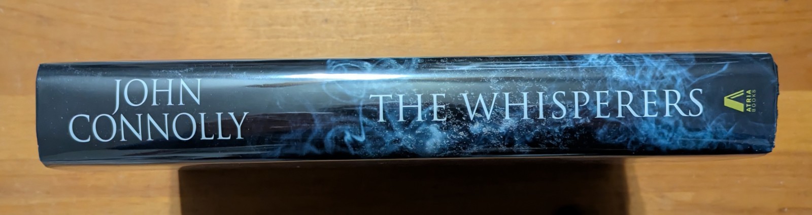 SIGNED: John Connolly-“The Whisperers” 1st USA Edition HC 2010 Brand New/Unread