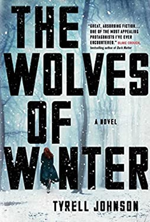 The Wolves of Winter Tyrell Johnson