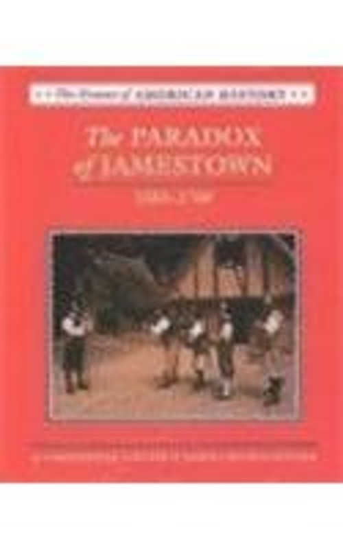 The Paradox of Jamestown : 1585-1700 Library Binding