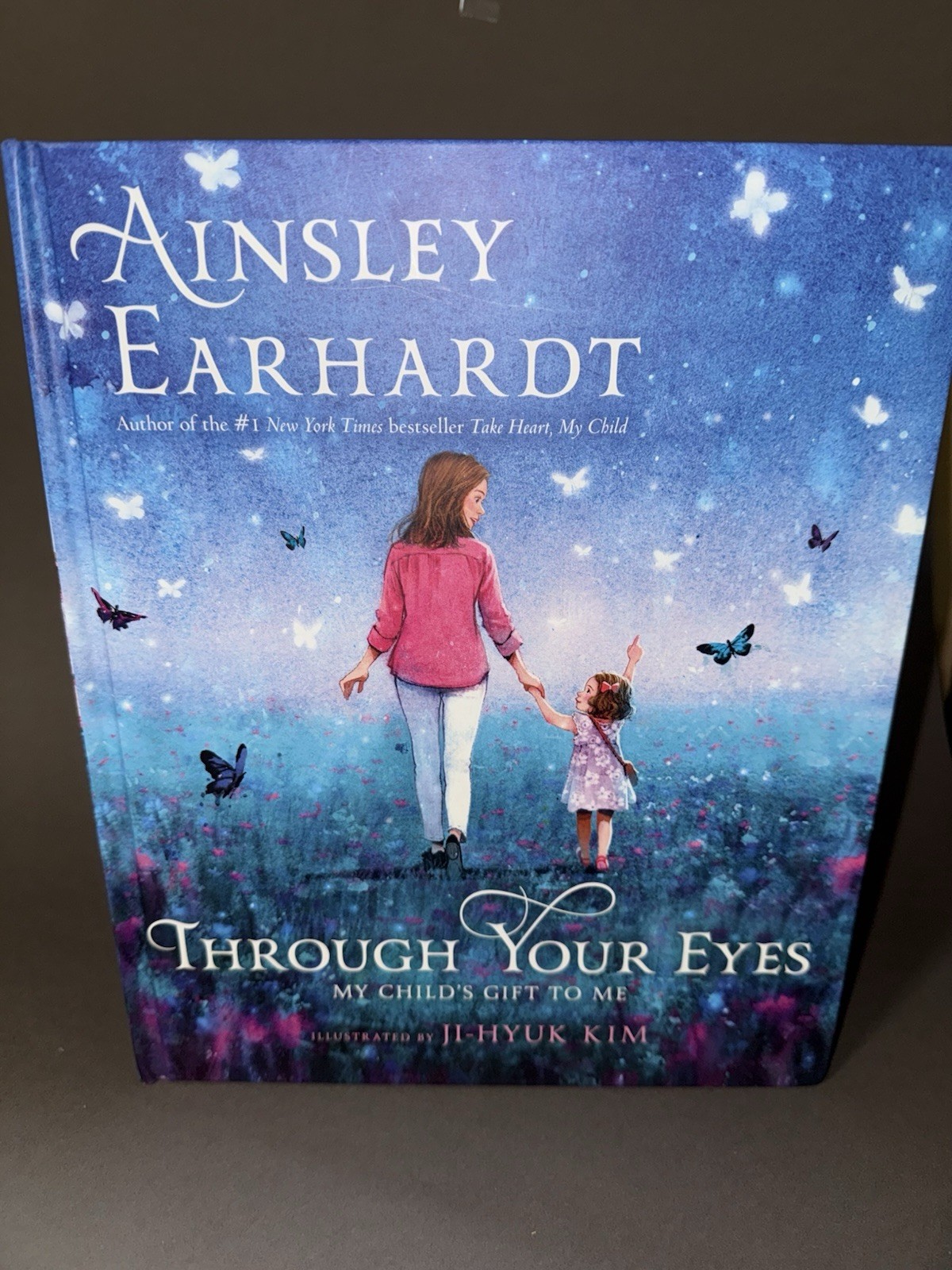 Signed Hardcover Through Your Eyes by Ainsley Earnhardt