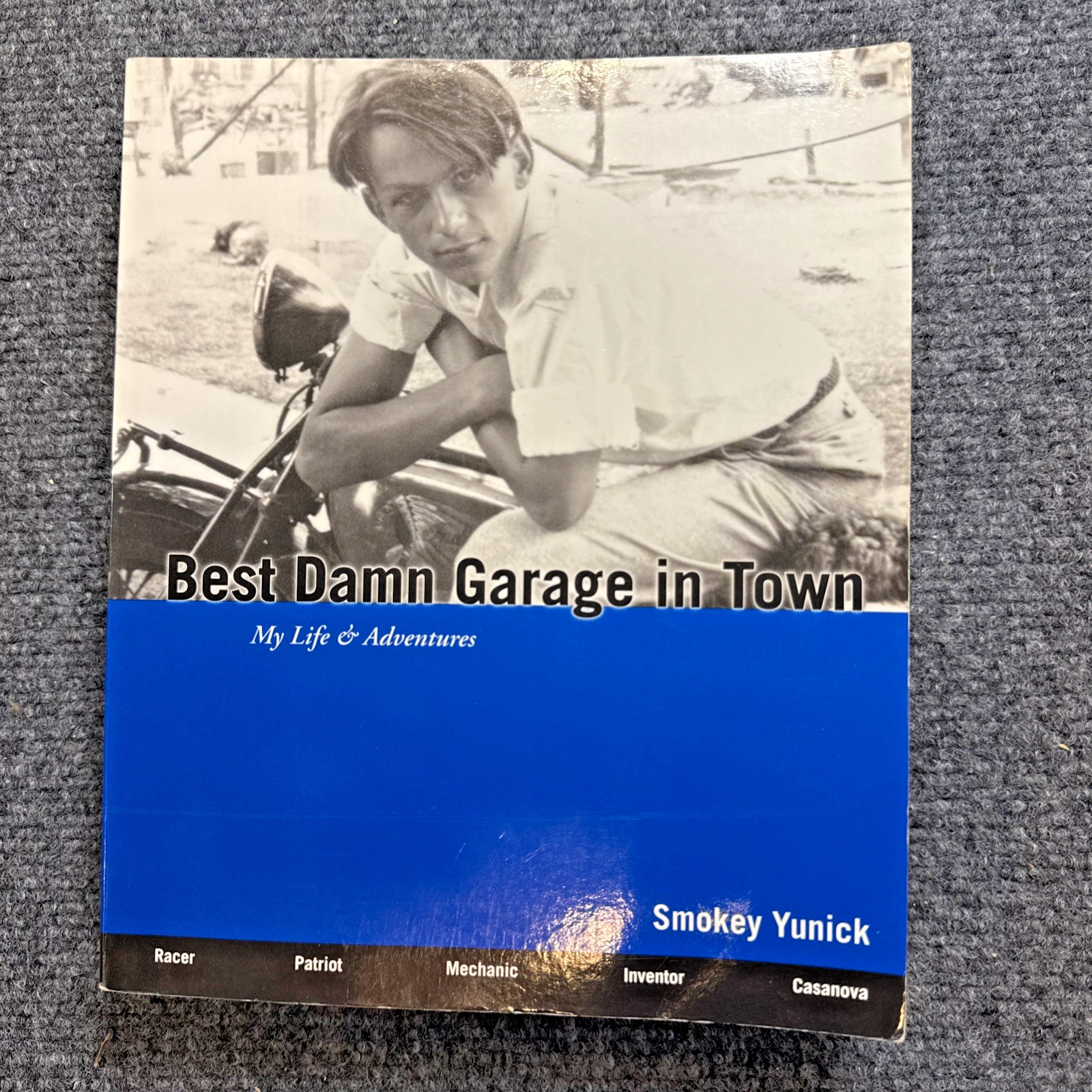 Best Damn Garage in Town My Life & Adventures Smokey Yunick 1st Ed 3rd P Rare