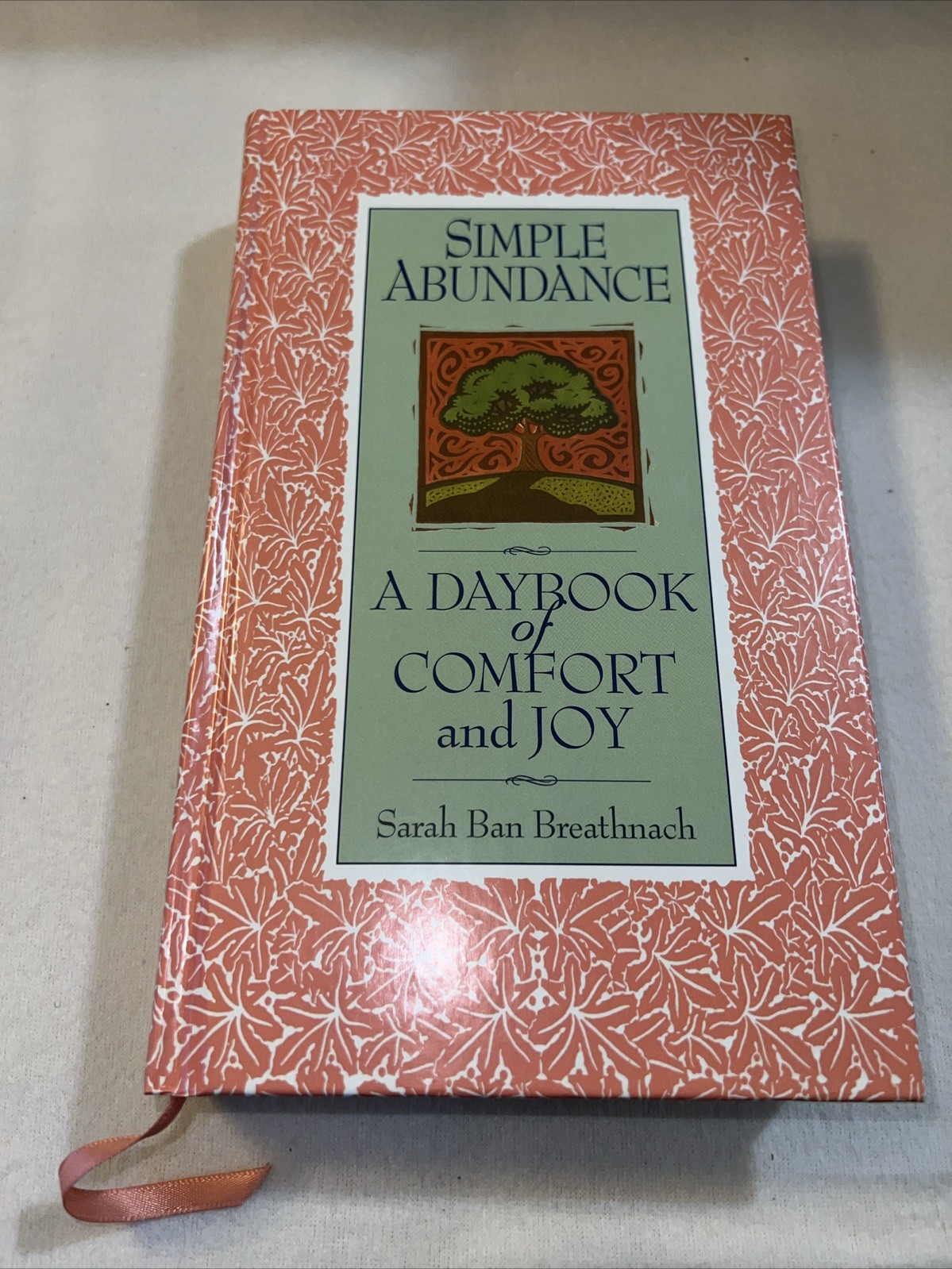 Simple Abundance: A DayBook Of Comfort And Joy Hardcover Sara Ban Breathnach