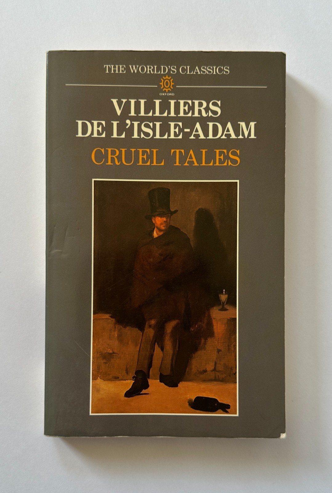 VILLIERS DE L’ISLE-ADAM Cruel Tales | 1985 World’s Classics Trade Paperback