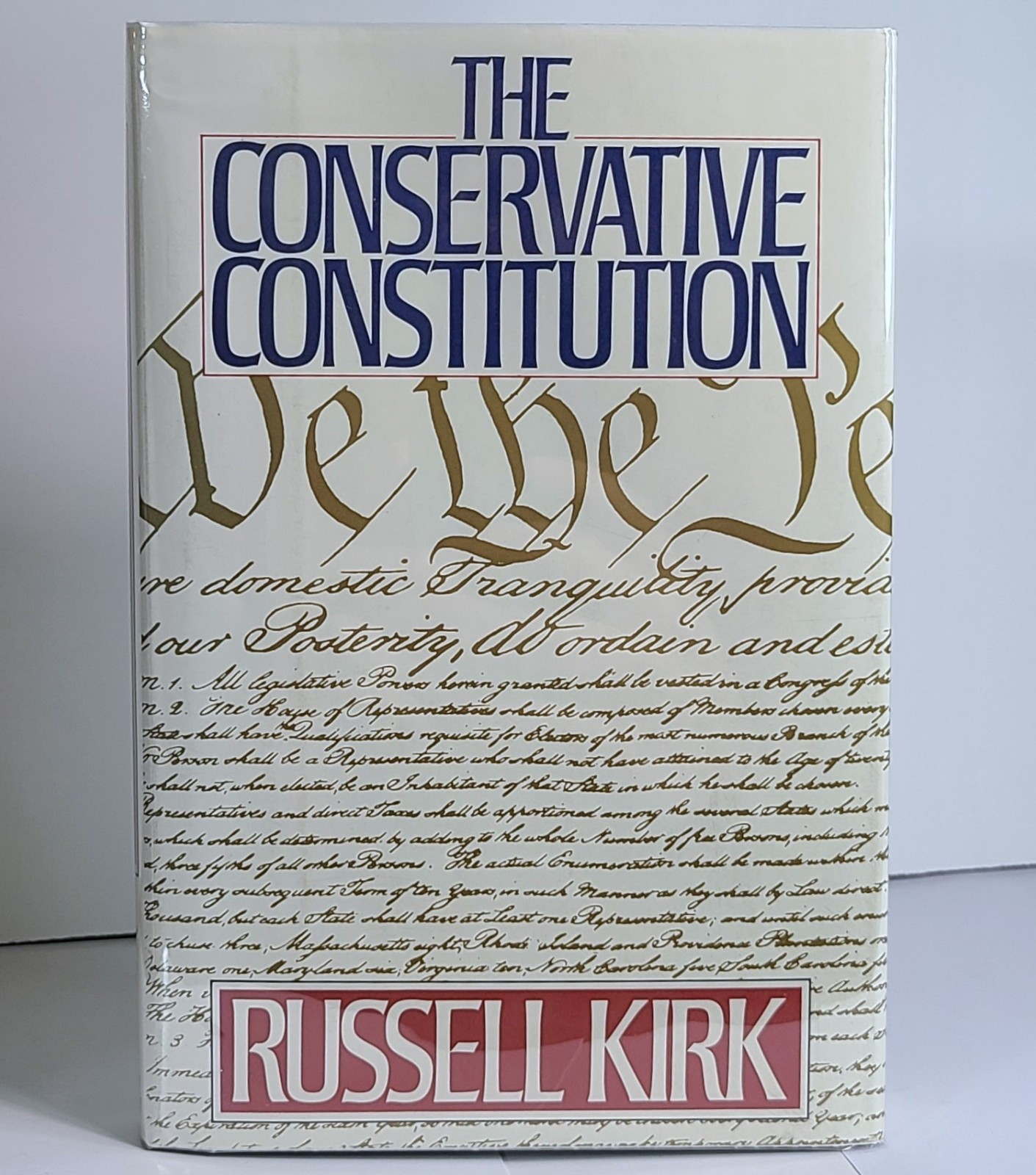 SIGNED Association Copy THE CONSERVATIVE CONSTITUTION Russell Kirk 1st/1st HC DJ