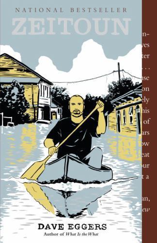 Zeitoun by Dave Eggers (2010, Trade Paperback)