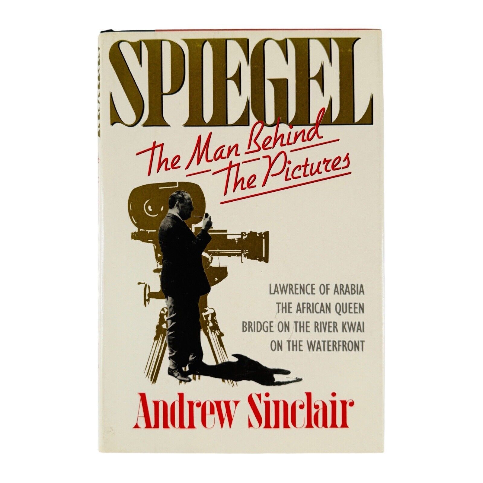 Spiegel The Man Behind The Pictures – Andrew Sinclair (1987) Hardcover 1st Ed