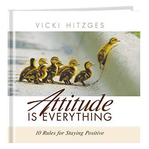 Attitude Is Everything – Hardcover By Vicki Hitzges – GOOD